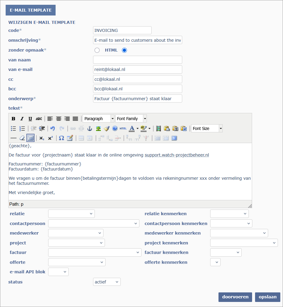 E-mailtemplate met automatisch invulbare tags E-mailtemplate-editor met tags in onderwerp en tekst en de tag-keuzelijsten