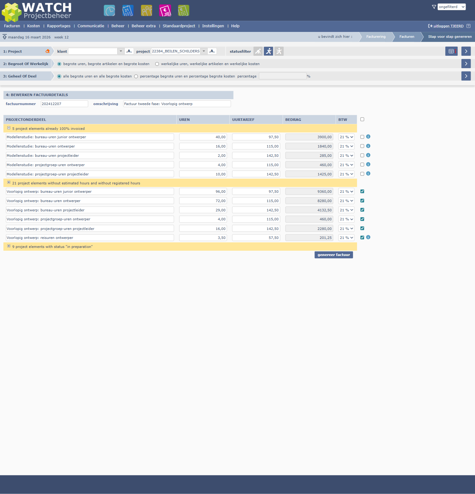 Werkelijke uren overgenomen: 3.50 uur × € 57,50 = € 201,25